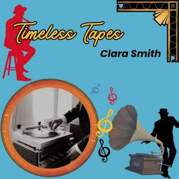 Clara Smith - Timeless Tapes