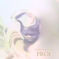 Angelus Marino - Froi