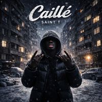 Saint T - Caillé (Explicit)