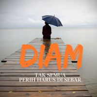 KALEA - Diam "Tak Semua Perih Harus DI Sebar"
