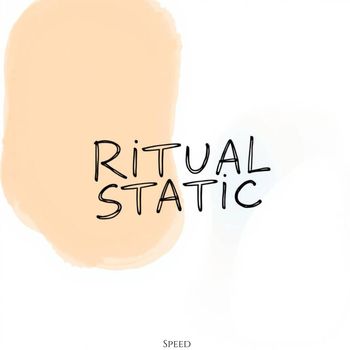 Speed - Ritual Static