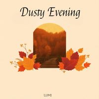 Lumi - Dusty Evening