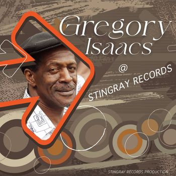 Gregory Isaacs - Gregory Isaacs @Stingray Studio