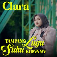 Clara - Tampang Lugu Suhu Kironyo