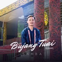 SAMBA - Bujang Tuai (Cover)