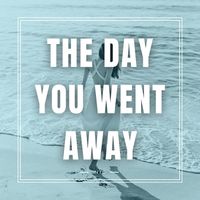 nic - The Day You Went Away