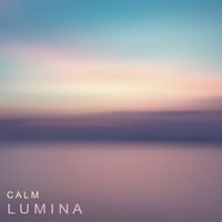Calm - Lumina