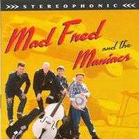 Mad Fred And The Maniacs - Mad Fred & The Maniacs