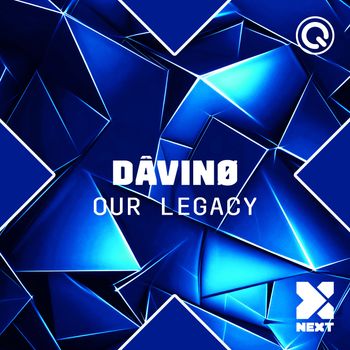 DÂVINØ - Our Legacy