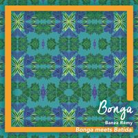 Bonga - Banza Rémy (Bonga meets Batida)