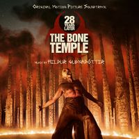 Hildur Guðnadóttir - 28 Years Later: The Bone Temple (Original Motion Picture Soundtrack)