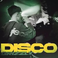 Grizzly - DISCO (Explicit)