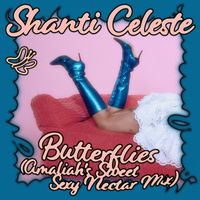 Shanti Celeste - Butterflies (Amaliah's Sweet Sexy Nectar Mix)