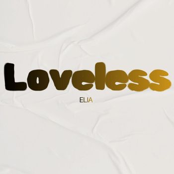 Elia - Loveless
