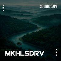 MKHLSDRV - Soundscape