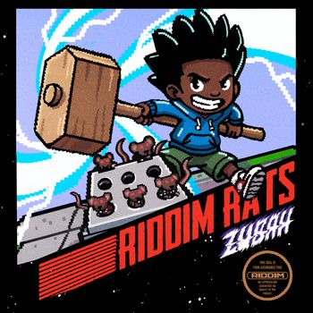 Zubah - Riddim Rats (Explicit)