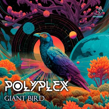 Polyplex - Giant Bird