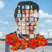 The Blood Arm - Turn and Face Me (Explicit)
