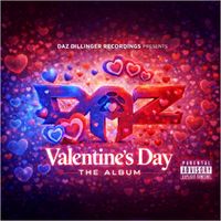 Daz Dillinger - Valentine's Day: The Album (Explicit)