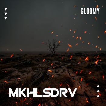 MKHLSDRV - Gloomy
