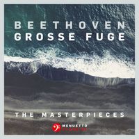 Fine Arts Quartet - Grosse Fuge in B-Flat Major, Op. 133