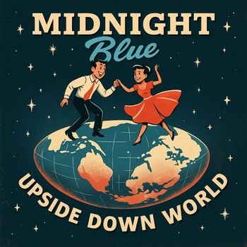 Midnight Blue - Upside Down World