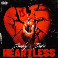 Smiley & Baka Not Nice - Heartless (Explicit)