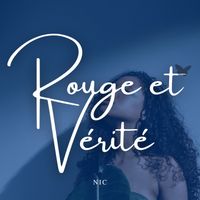 nic - Rouge Et Vérité
