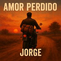 JORGE - Amor Perdido