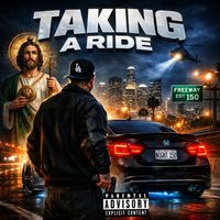 Lil Mark - TAKING A RIDE (Explicit)