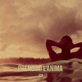 Esa - Prendimi l'anima 