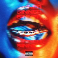 Talent - Sinner (Explicit)