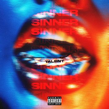 Talent - Sinner (Explicit)