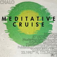 Chalo - Meditative Cruise (Explicit)