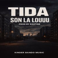TIDA - SON LA LOU (Explicit)