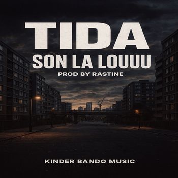 TIDA - SON LA LOU (Explicit)