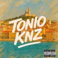 Tonio - Knz (Explicit)
