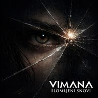 VIMANA - Slomljeni Snovi