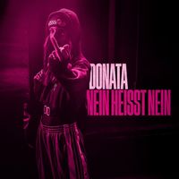 DONATA - Nein heißt Nein (Explicit)