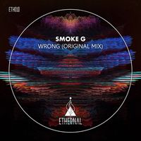 Smoke G - Wrong (Original Mix)