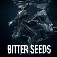 AXKO - Bitter Seeds