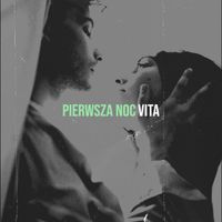 VITA - Pierwsza Noc