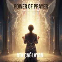 Ata Çağlayan - Power of Prayer