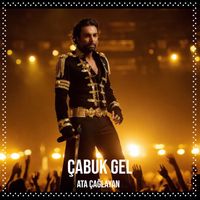 Ata Çağlayan - Çabuk Gel (Explicit)