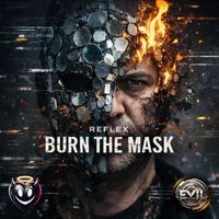 Reflex - Burn the Mask