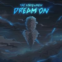 The Statesmen - Dream On
