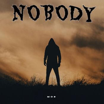 Mos - Nobody