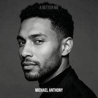 Michael Anthony - A Better Me