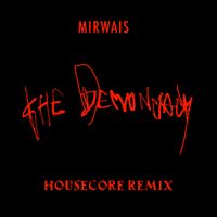 Mirwais - The Demoncracy (Housecore Remix)