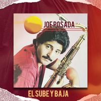 Joe Posada - El Sube Y Baja